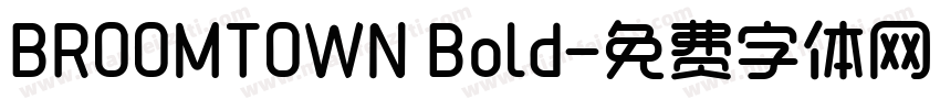 BROOMTOWN Bold字体转换